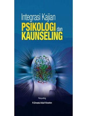 cover image of Integrasi Kajian Psikologi Dan Kaunseling
